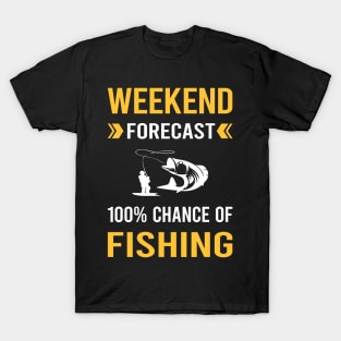 Weekend Forecast Fishing T-Shirt